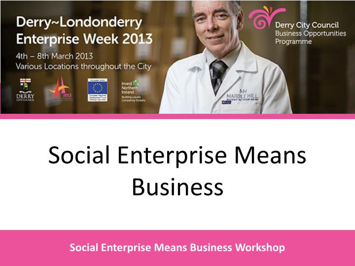 social enterprise means business