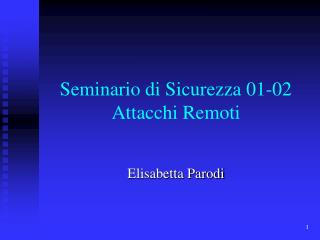 seminario di sicurezza 01 02 attacchi remoti