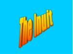 The Inuit - slide 1
