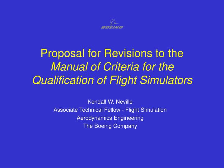 proposal for revisions to the manual of criteria for the qualification of flight simulators