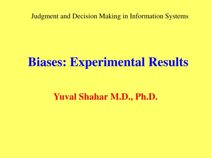 biases experimental results
