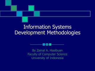 Information Systems Development Methodologies