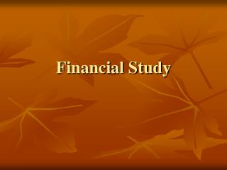 Financial Study