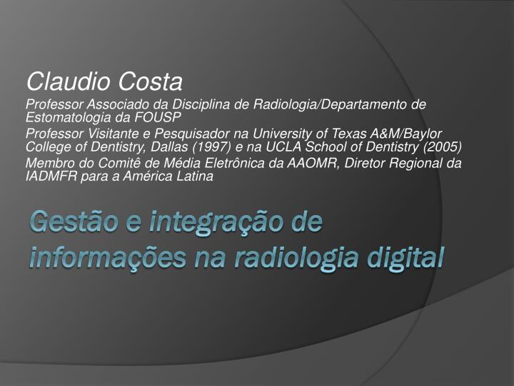 gest o e integra o de informa es na radiologia digital