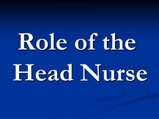 Role of the Head Nurse