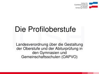 die profiloberstufe
