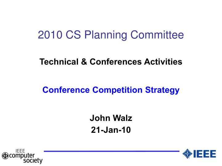 2010 cs planning committee