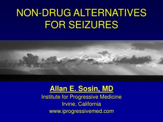 NON-DRUG ALTERNATIVES FOR SEIZURES