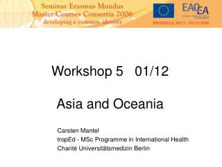 Workshop 5 01/12 Asia and Oceania