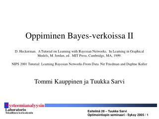 tommi kauppinen ja tuukka sarvi