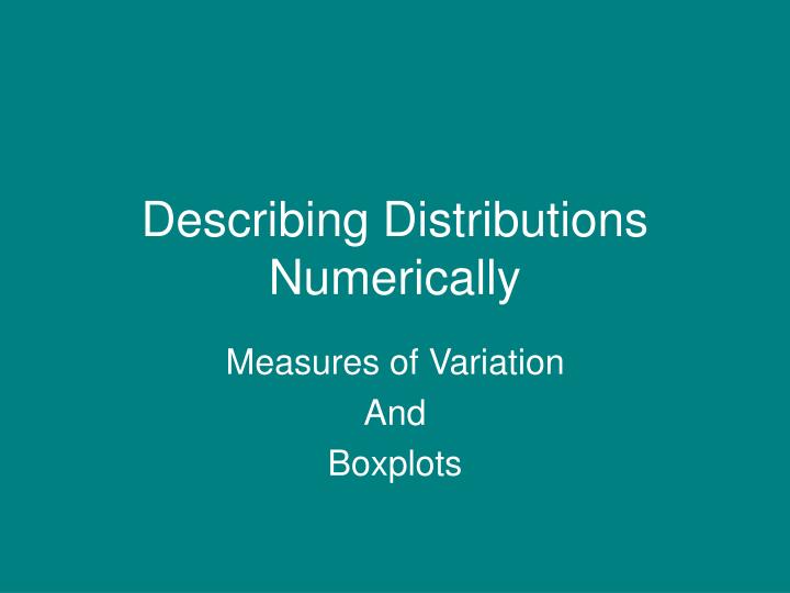 describing distributions numerically