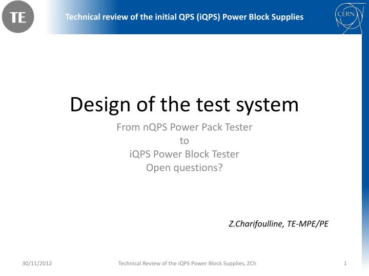 design of the test system