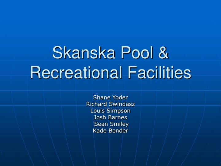 skanska pool recreational facilities