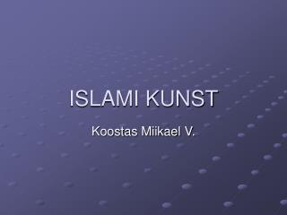 ISLAMI KUNST