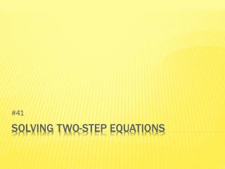 Solving Two-Step Equations