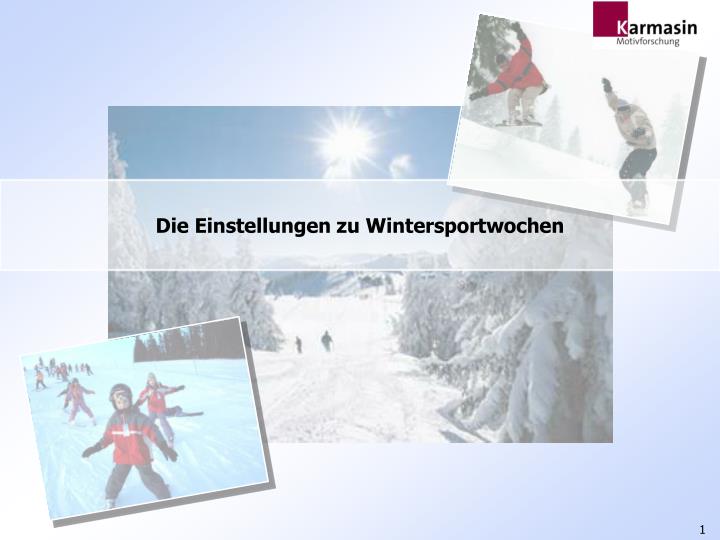 die einstellungen zu wintersportwochen