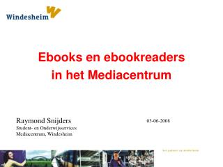 Ebooks en ebookreaders in het Mediacentrum