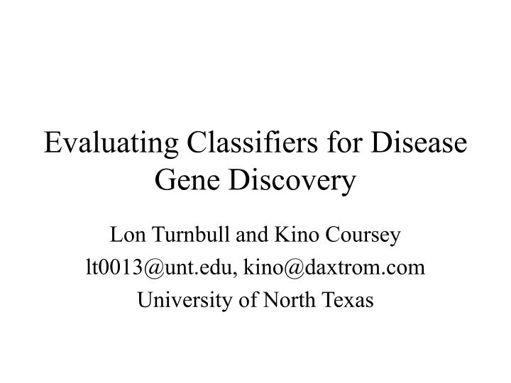 evaluating classifiers for disease gene discovery