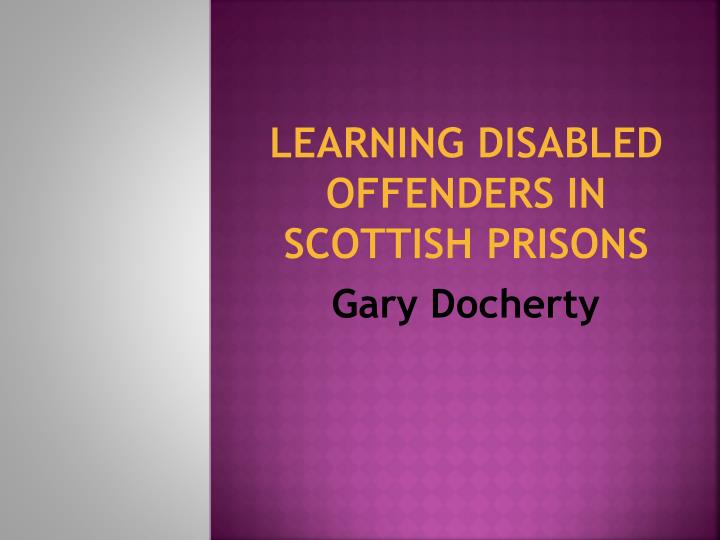 learning disabled offenders in scottish prisons