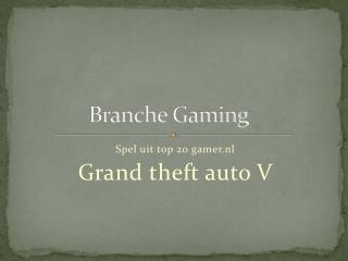 branche g aming