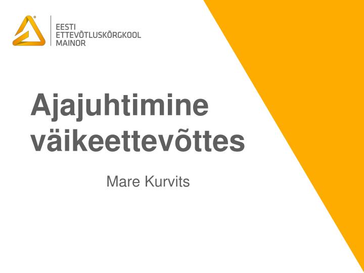 ajajuhtimine v ikeettev ttes