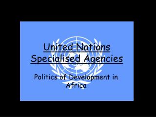 United Nations Specialised Agencies