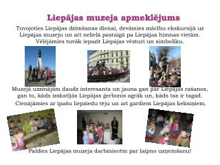 Liepājas muzeja apmeklējums