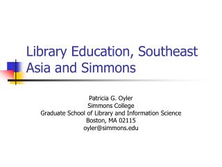 Library Education, Southeast Asia and Simmons