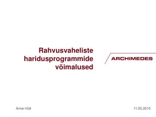 rahvusvaheliste haridusprogrammide v imalused
