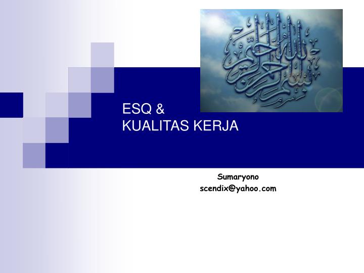 esq kualitas kerja