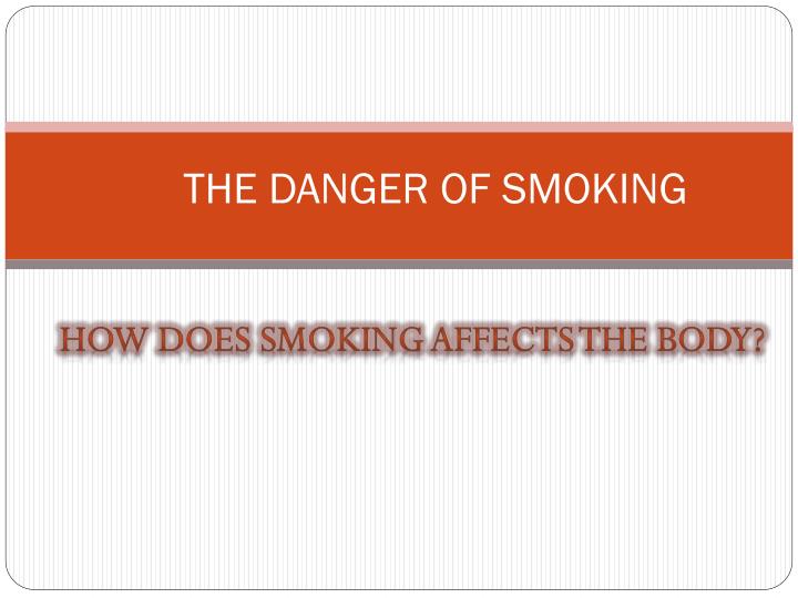 the danger of smoking