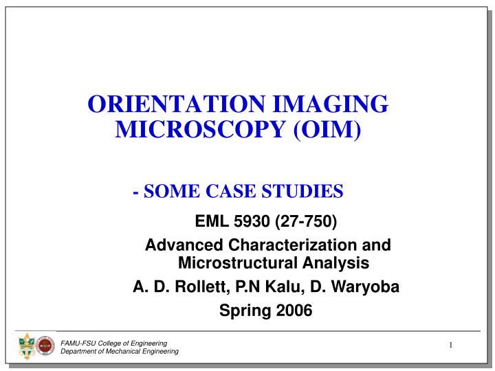orientation imaging microscopy oim some case studies