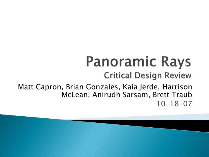 panoramic rays critical design review