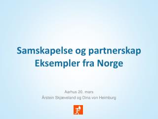 samskapelse og partnerskap eksempler fra norge