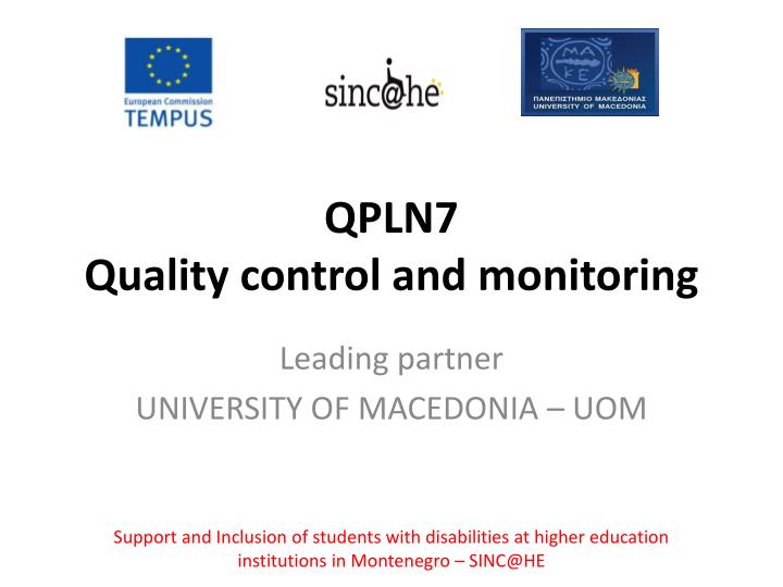 qpln7 quality control and monitoring