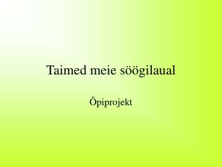 taimed meie s gilaual