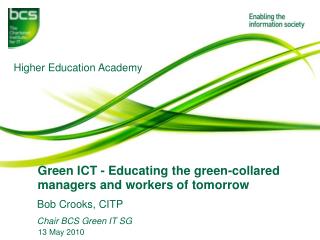 Green ICT - Educating the green-collared managers and workers of tomorrow