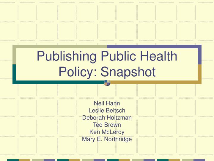 publishing public health policy snapshot