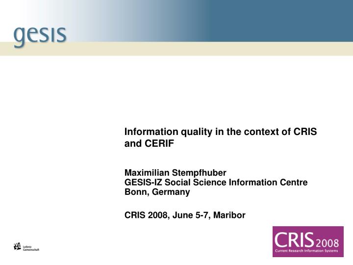 information quality in the context of cris and cerif