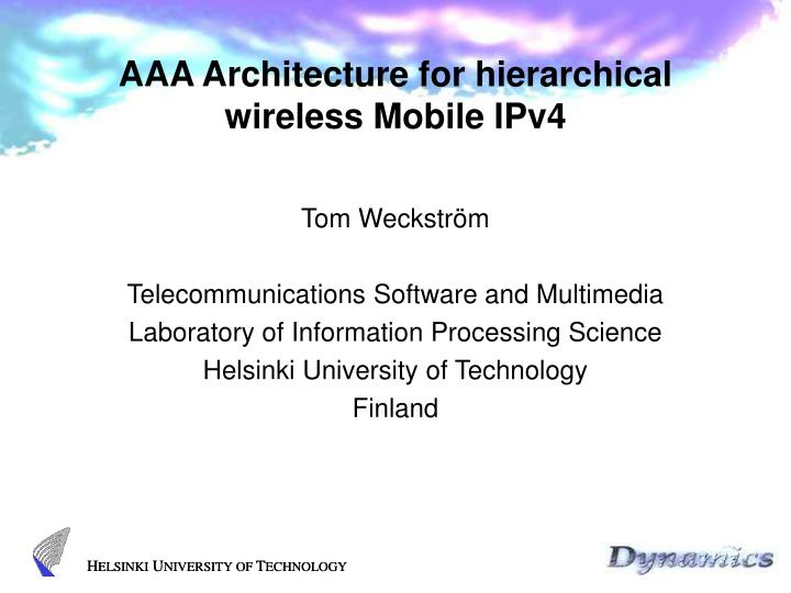 aaa architecture for hierarchical wireless mobile ipv4