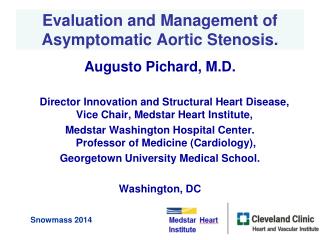 Evaluation and Management of Asymptomatic Aortic Stenosis .