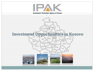 Investment Opportunities in Kosovo
