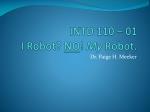 INTD 110 – 01 I Robot? NO ! My Robot. - slide 1