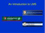 An Introduction to LMS - slide 1
