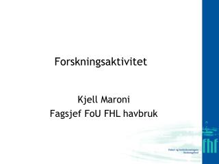 forskningsaktivitet