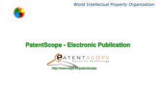 PatentScope - Electronic Publication