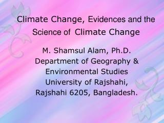 Climate Change, Evidences and the Science of Climate Change