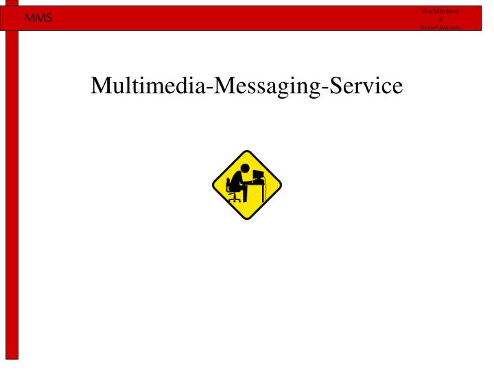 multimedia messaging service