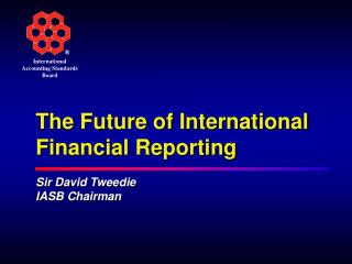 The Future of International Financial Reporting