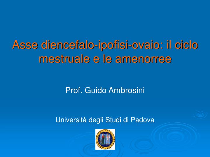 asse diencefalo ipofisi ovaio il ciclo mestruale e le amenorree